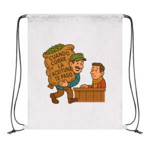Mochila Cuando Cobre la Aceituna Te Pago